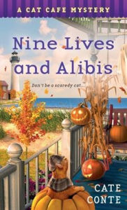 Title: Nine Lives and Alibis: A Cat Cafe Mystery, Author: Cate Conte