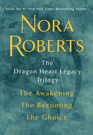 Title: The Dragon Heart Legacy Trilogy, Author: Nora Roberts