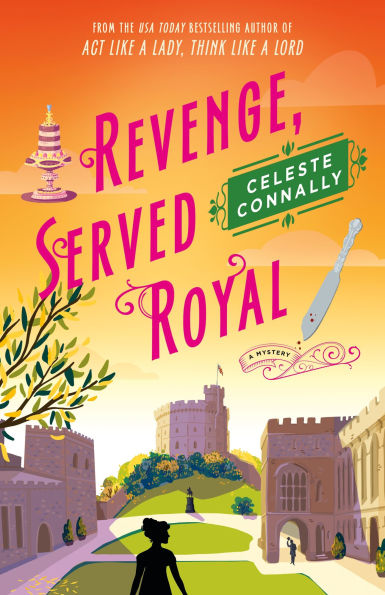 Revenge, Served Royal: A Mystery