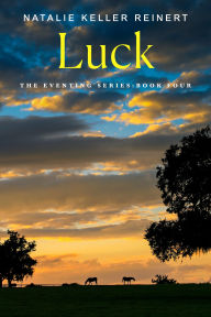 Title: Luck: A Novel, Author: Natalie Keller Reinert