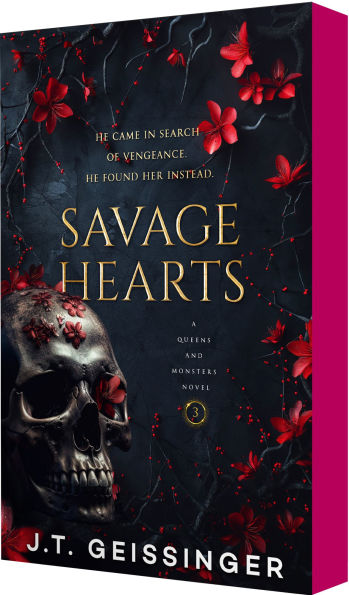 Savage Hearts: Queens and Monsters Book 3