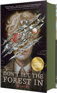 Title: Don't Let the Forest In (B&N Exclusive Edition), Author: CG Drews
