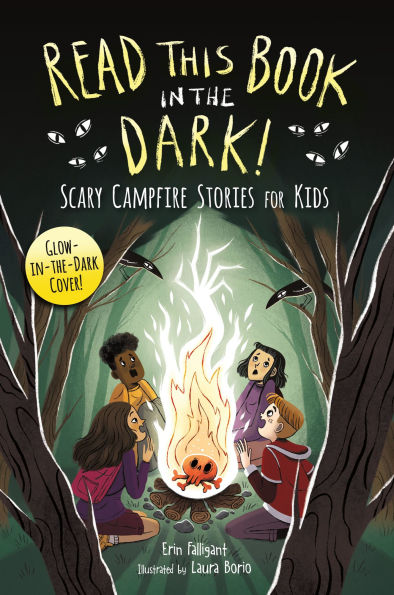 Read This Book the Dark: Scary Campfire Stories for Kids