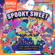 Free it ebook download pdf Manga Sparkle: Spooky Sweet: A Goth Anime & Manga Style Coloring Book 9781250389169 (English literature) CHM by K. Camero