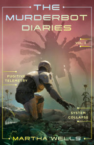 Free pdf books download iphone The Murderbot Diaries Vol. 3: Fugitive Telemetry, System Collapse by Martha Wells English version 9781250389848