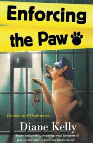 Title: Enforcing the Paw, Author: Diane Kelly