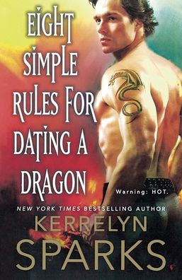 Eight Simple Rules for Dating a Dragon: A Novel of the Embraced