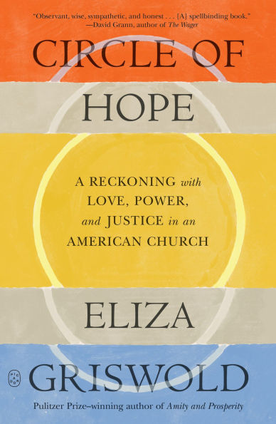 Circle of Hope: A Reckoning with Love, Power, and Justice in an American Church