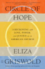 Circle of Hope: A Reckoning with Love, Power, and Justice in an American Church