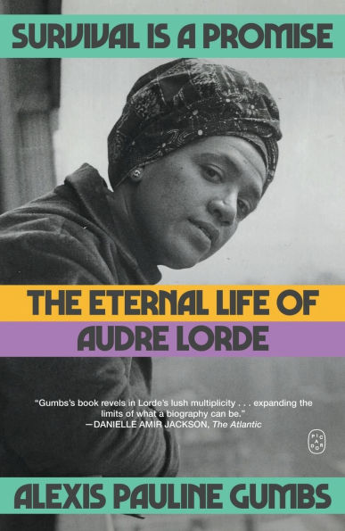Survival Is a Promise: The Eternal Life of Audre Lorde