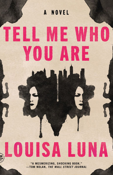 Tell Me Who You Are: A Novel