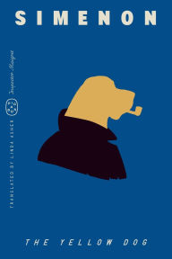 Read books online free downloads The Yellow Dog (Inspector Maigret) by Georges Simenon, Linda Asher 9781250391025 English version 