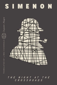 Title: The Night at the Crossroads (Inspector Maigret), Author: Georges Simenon