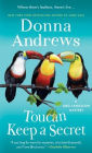 Toucan Keep a Secret: A Meg Langslow Mystery