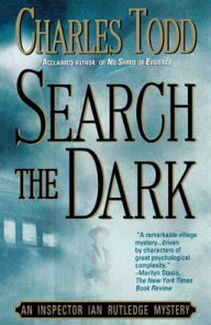 Title: Search the Dark, Author: Charles Todd