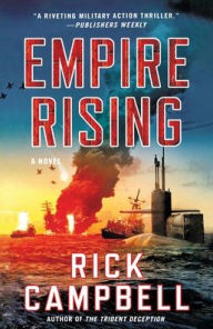 Title: Empire Rising, Author: Rick Campbell