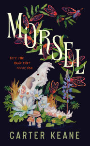 Title: Morsel, Author: Carter Keane