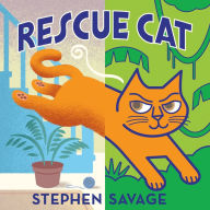 Title: Rescue Cat, Author: Stephen Savage