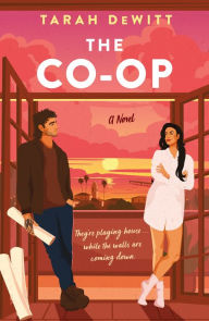 Title: The Co-op: A Novel, Author: Tarah DeWitt