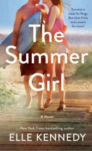 Title: The Summer Girl: An Avalon Bay Novel, Author: Elle Kennedy