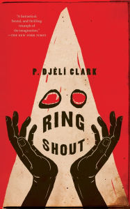 Title: Ring Shout, Author: P. Djèlí Clark