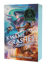 Title: Kwame Crashes the Underworld, Author: Craig Kofi Farmer