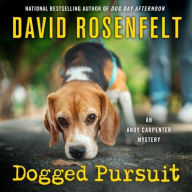 Title: Dogged Pursuit: An Andy Carpenter Mystery, Author: David Rosenfelt