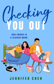 Title: Checking You Out, Author: Jennifer Chen