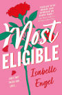 Most Eligible: A Novel