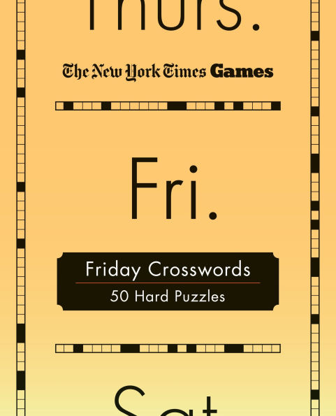 New York Times Games Friday Crosswords: 50 Hard Puzzles