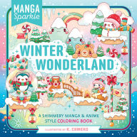Manga Sparkle: Winter Wonderland: A Shimmery Anime & Manga Style Coloring Book