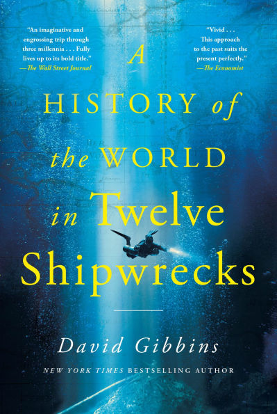 A History of the World Twelve Shipwrecks
