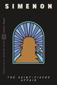 Title: The Saint-Fiacre Affair (Inspector Maigret), Author: Georges Simenon