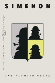 Title: The Flemish House (Inspector Maigret), Author: Georges Simenon