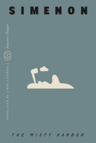 Title: The Misty Harbor (Inspector Maigret), Author: Georges Simenon