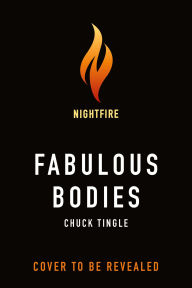 Title: Fabulous Bodies, Author: Chuck Tingle