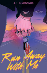 Title: Run Away With Me, Author: J. L. Simmonds