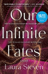 Alternative view 1 of Our Infinite Fates (Deluxe Limited Edition) (Barnes & Noble YA Book Club Edition)