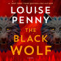 The Black Wolf (Chief Inspector Gamache Series #20)
