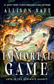 Title: Immortal Game, Author: Allison Saft