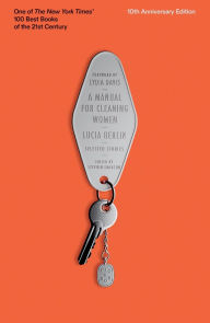 Title: A Manual for Cleaning Women: Selected Stories (10th Anniversary Edition), Author: Lucia Berlin