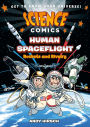 Science Comics: Human Spaceflight: Rockets and Rivalry