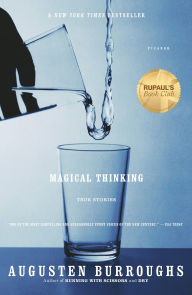 Download ebook pdb Magical Thinking: True Stories 9781250406644 by Augusten Burroughs