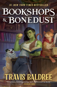 Title: Bookshops & Bonedust, Author: Travis Baldree