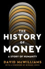 The History of Money: A Story of Humanity, with a foreword by Michael Lewis