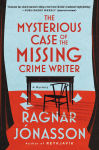Alternative view 1 of The Mysterious Case of the Missing Crime Writer: A Mystery
