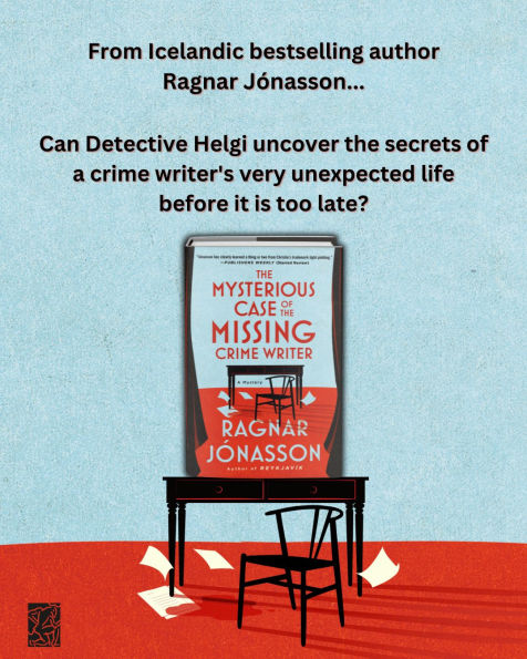 The Mysterious Case of the Missing Crime Writer: A Mystery