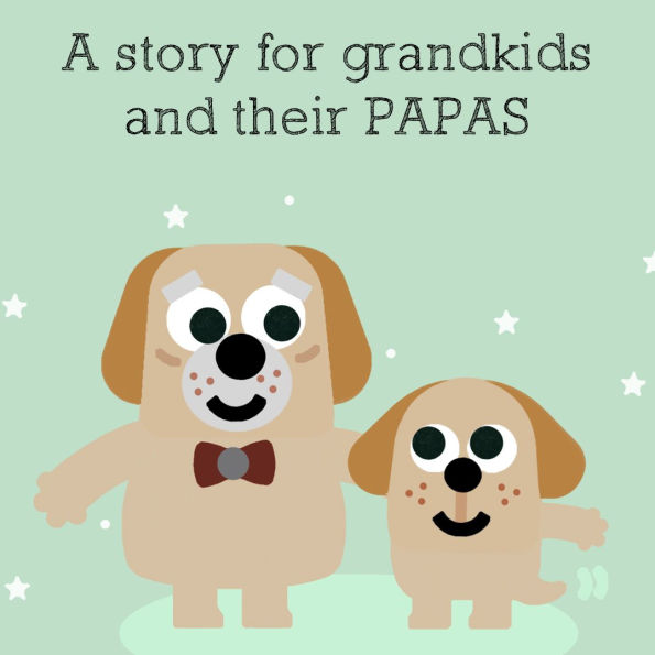 Papa Doesn't Do Anything! (B&N Exclusive Edition)