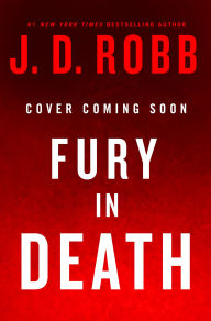 Title: Fury in Death, Author: J. D. Robb