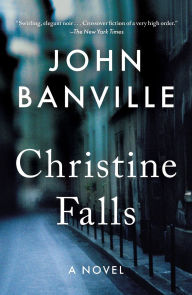 Electronics ebooks downloads Christine Falls 9781250417329 PDB RTF iBook by John Banville (English Edition)